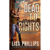 Dead to Rights - Paperback