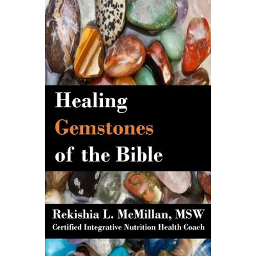 Healing Gemstones of the Bible - Paperback