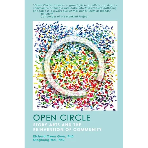 Open Circle: Story Arts and the Reinvention of Community - Paperback