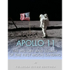 Apollo 11: The History and Legacy of the First Moon Landing - Paperback