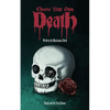 Choose Your Own Death - Paperback