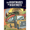 The Nightmares of Nightmute: The Complete Collection - Paperback