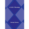 A Life's Morning - Paperback