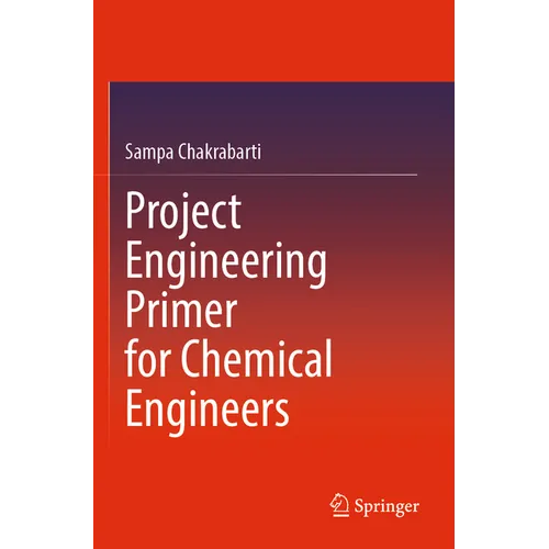 Project Engineering Primer for Chemical Engineers - Paperback